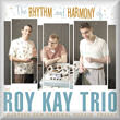 Roy Kay Trio
