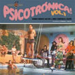 Psicotronica Vol. 1